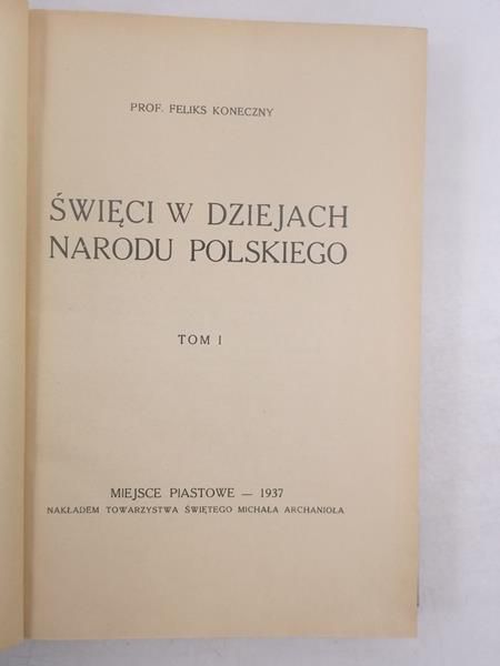 Święci w dziejach narodu polskiego, Tom I, 1937 r.