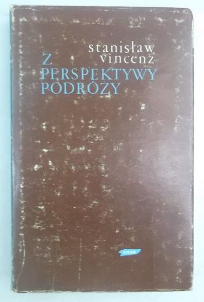 Vincez Stanisław - Z perspektywy podróży
