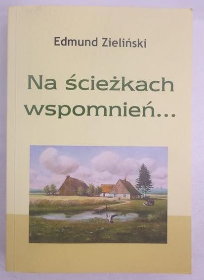 Na ścieżkach wspomnień