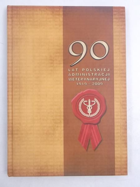 90 lat polskiej administracji weterynaryjnej