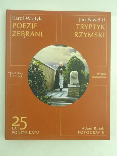 Jan Paweł II, Karol Wojtyła - Tryptyk rzymski, Poezje zebrane