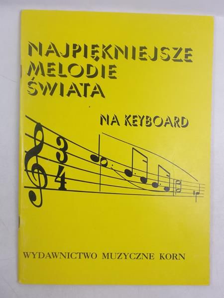 Najpiękniejsze melodie świata na keyboard