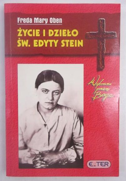 Życie i dzieło św. Edyty Stein