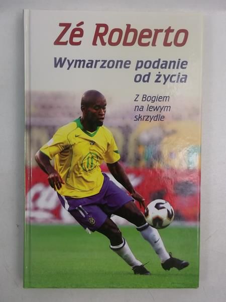 Ze Roberto. Wymarzone podanie od życia
