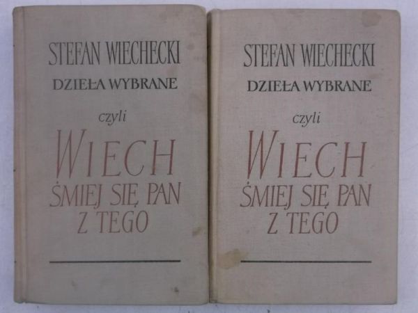 Dzieła wybrane, czyli  Wiech śmiej się Pan z tego, tom I-II