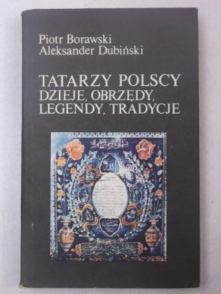 Tatarzy polscy, dzieje, obrzędy, legendy, tradycje