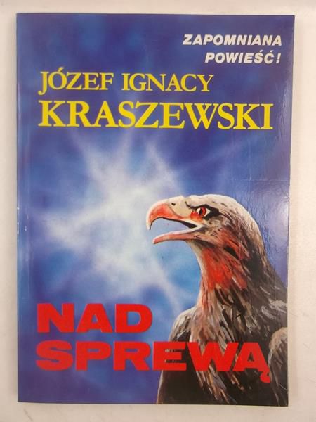 Kraszewski Ignacy Józef - Nad sprewą