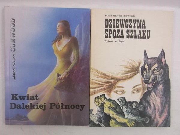 Curwood James Oliver - Dziewczyna spoza szlaku / Kwiat Dalekiej Północy