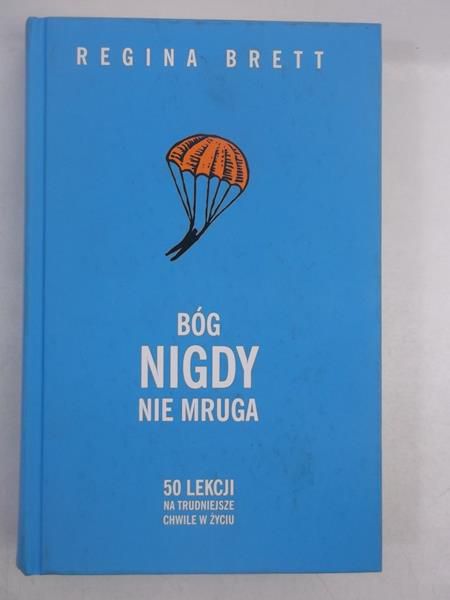Brett Regina - Bóg nigdy nie mruga