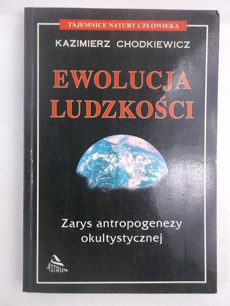 Chodkiewicz Kazimierz - Ewolucja ludzkości