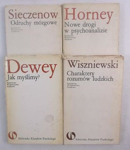 Karen Horney / Dewey John / Wiszniewski Michał / Sieczenow M. Iwan - Odruchy mózgowe / Charaktery rozumów ludzkich / Jak myślimy? / Nowe drogi w psychoanalizie