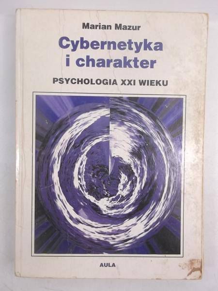 Mazur Marian  - Cybernetyka i charakter
