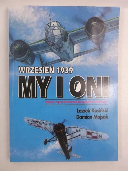 Kosiński Leszek - Wrzesień 1939. My i oni