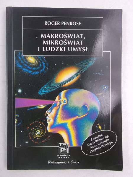 Makroświat, mikroświat i ludzki umysł