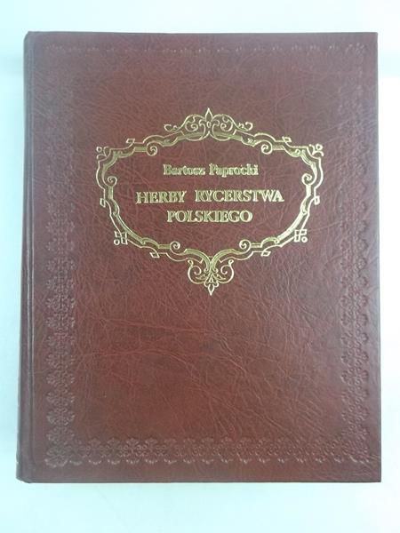 Herby rycerstwa polskiego, Reprint z 1858 r.