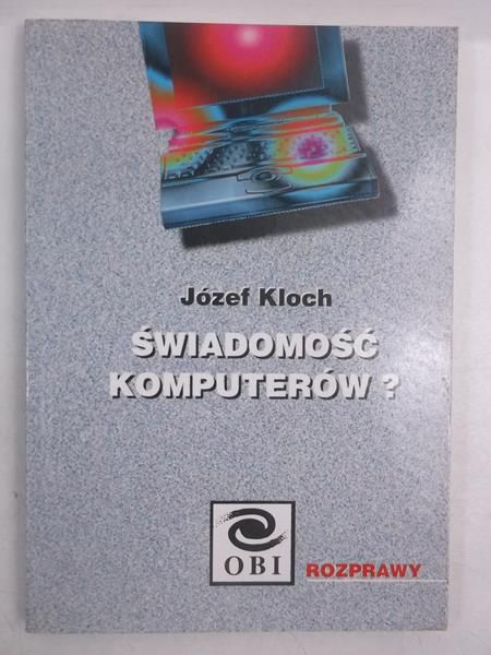 Świadomość komputerów?