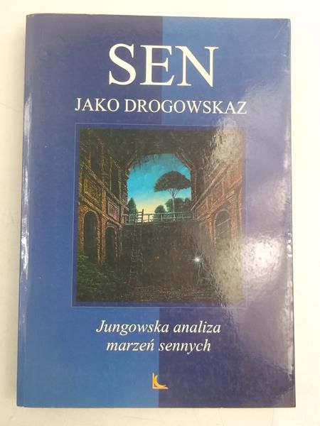 Sen jako drogowskaz