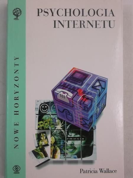Wallace Patricia - Psychologia internetu