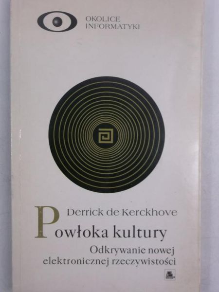 de Kerckhove Derrick - Powłoka kultury