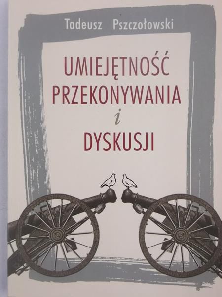 Umiejętności przekonywania i dyskusji