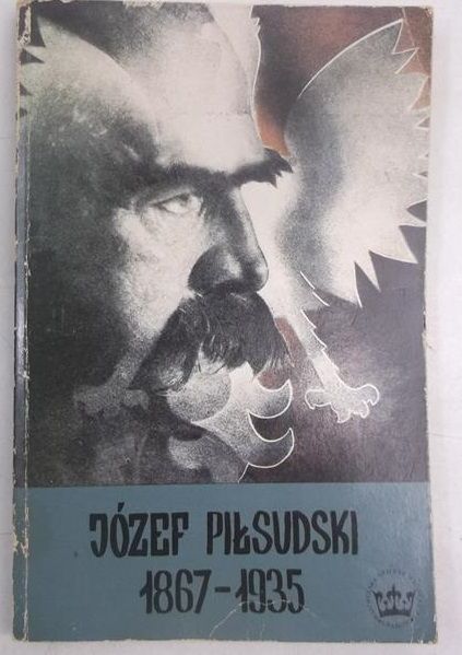 Józef Piłsudski, reprint z 1935 r.