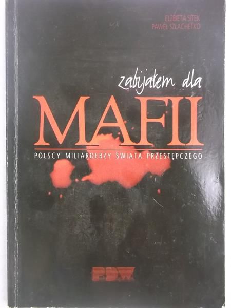 Zabijałem dla mafii