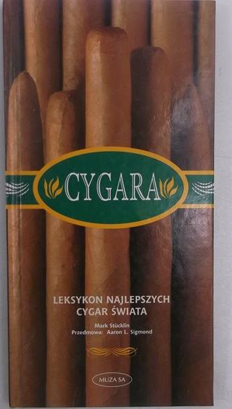 Cygara. Leksykon najlepszych cygar świata