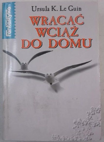 Wracać wciąż do domu