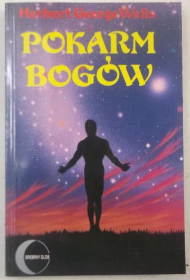 Wells Herbert George - Pokarm Bogów