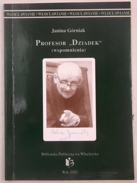 Profesor ,,Dziadek" (wspomnienia)