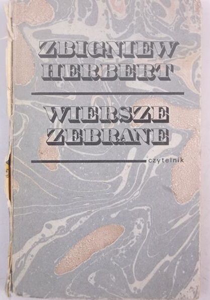 Herbert Zbigniew - Wiersze zebrane