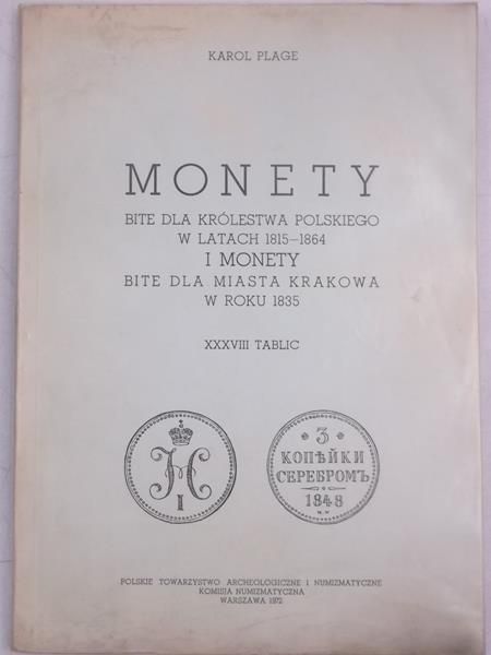 Monety bite dla Królestwa Polskiego w latach 1815-1864 i monety bite dla Miasta Krakowa w roku 1835