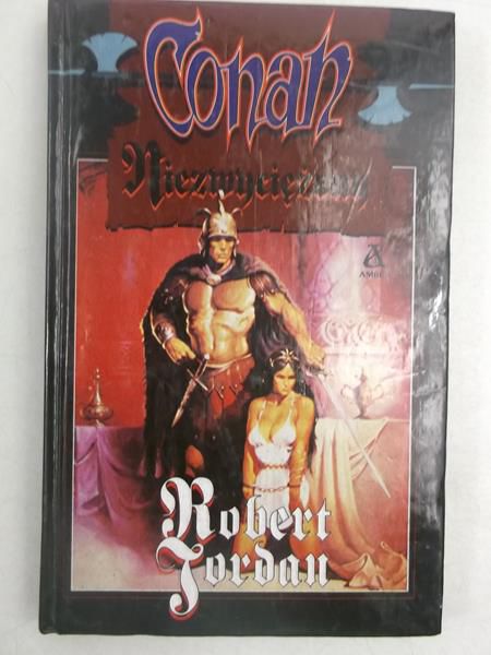 Jordan Robert - Conan niezwyciężony