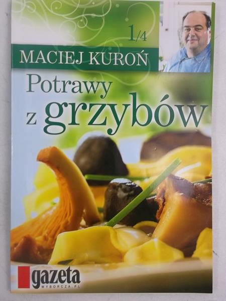 Potrawy z grzybów, część I