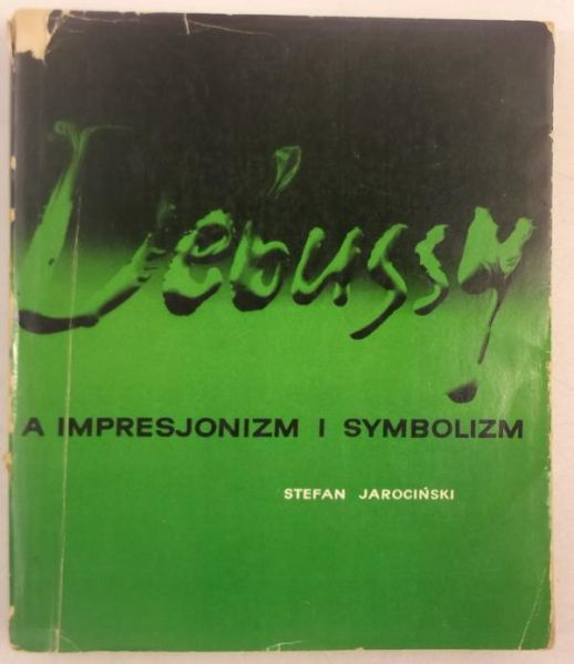 Debussy a impresjonizm i symbolizm
