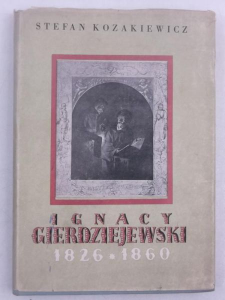 Ignacy Gierdziejewski 1826 - 1860, tom VII