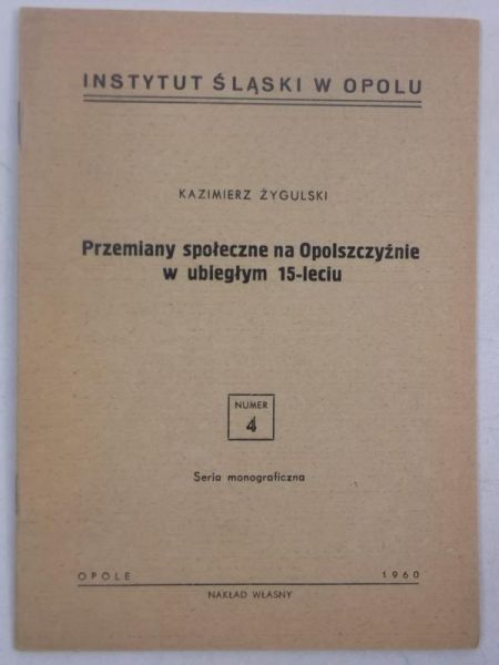 Przemiany społeczne na Opolszczyźnie w ubiegłym 15-leciu