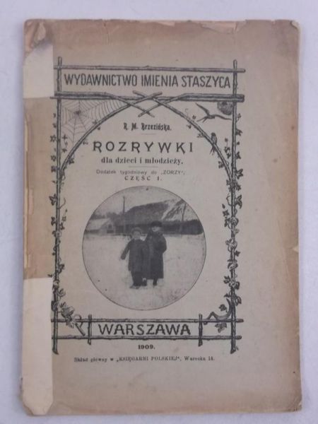 Rozrywki dla dzieci i młodzieży, część I, 1909 r.
