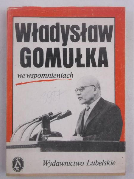 Gomułka we wspomnieniach