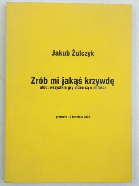 Zrób mi jakąś krzywdę