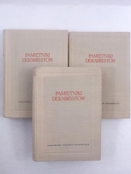 Pamiętniki dekabrystów. Tom I-III