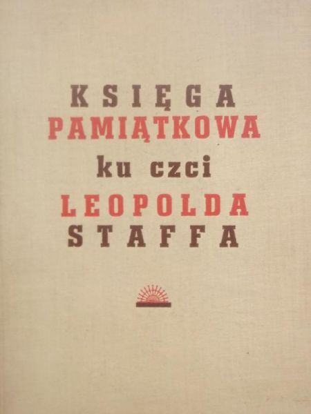 Księga pamiątkowa ku czci Leopolda Staffa, 1949 r.