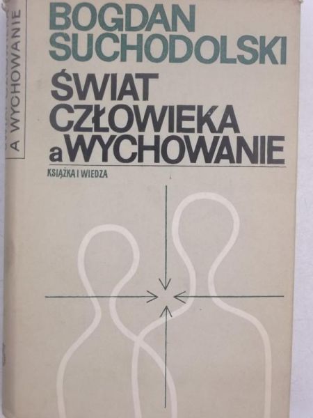 Świat człowieka a wychowanie