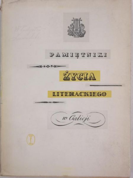 Pamiętniki życia literackiego w Galicji