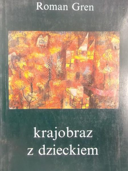 Gren Roman - Krajobraz z dzieckiem