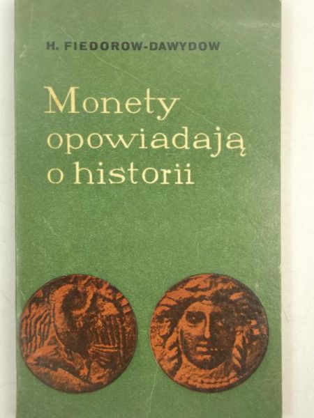 Dawydow.Fiedorow H. - Monety opowiadają o historii