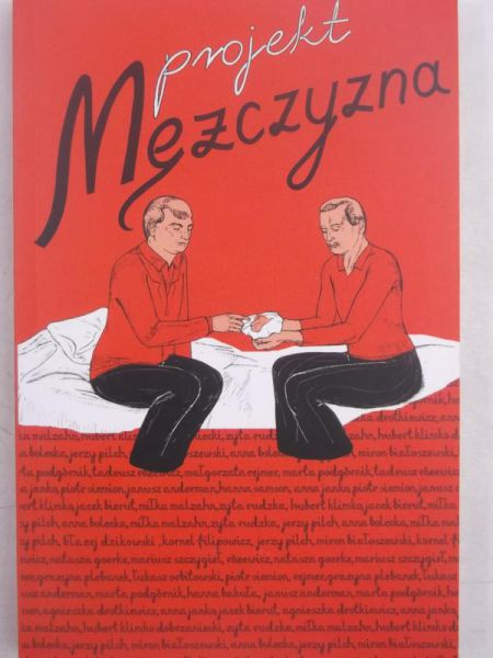 Projekt mężczyzna. Antologia opowiadań