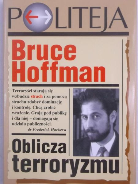 Hoffman Bruce - Oblicza terroryzmu