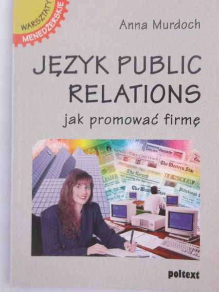 Język public relations. Jak promować firmę?