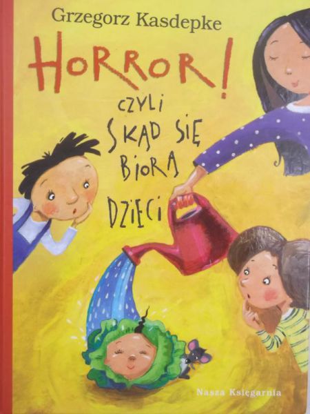 Horror! Czyli skąd się biorą dzieci